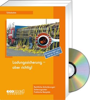 Ladungssicherung – aber richtig! – Expertenpaket von Schlobohm,  Wolfgang