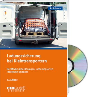 Ladungssicherung bei Kleintransportern – Expertenpaket von Schlobohm,  Wolfgang