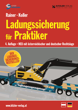 Ladungssicherung für Praktiker von Ing. Koller,  Rainhard, Ing.Rainer,  Konrad