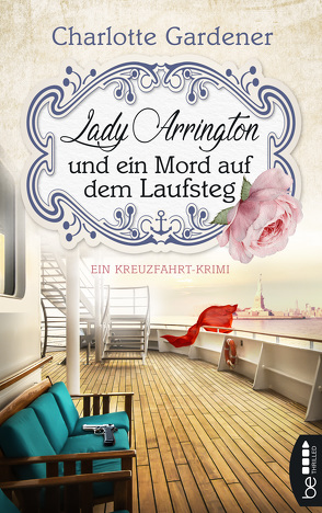 Lady Arrington und ein Mord auf dem Laufsteg von Gardener,  Charlotte