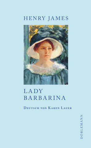 Lady Barbarina von James,  Henry, Lauer,  Karen