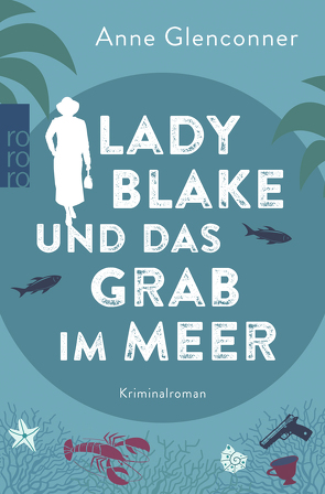 Lady Blake und das Grab im Meer von Glenconner,  Anne, Kremer,  Stefanie