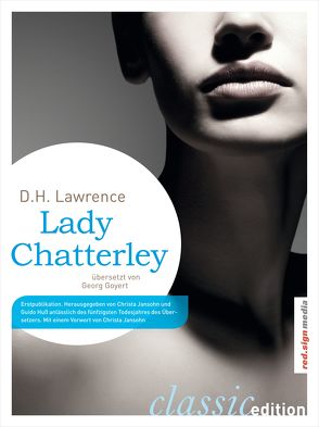 Lady Chatterley von Goyert,  Georg, Huss,  Guido, Jansohn,  Christa, Lawrence,  David Herbert, Schulte,  Adolf