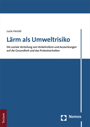 Lärm als Umweltrisiko von Herold,  Lucie