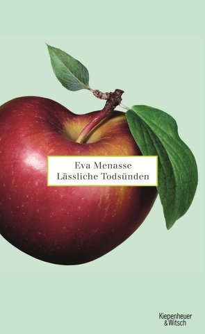Lässliche Todsünden von Menasse,  Eva