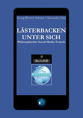 Lästerbacken unter sich von Glas,  Alexander, Sobotta,  Georg Werner