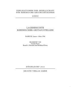 Lageberichte rheinischer Gestapostellen von Dietz,  Burkhard, Faust,  Anselm, Rusinek,  Bernd A