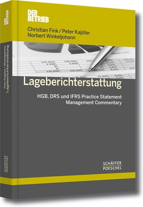 Lageberichterstattung von Fink,  Christian, Kajüter,  Peter, Winkeljohann,  Norbert