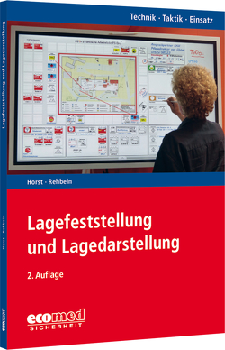 Lagefeststellung und Lagedarstellung von Horst,  Bernhard, Rehbein,  Martina