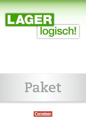 Lager logisch! – Fachlagerist/-in und Fachkraft für Lagerlogistik – 2. Ausbildungsjahr von Auer,  Maria, Hallstein,  Sonja, Holbe,  Jörn, Honold,  Kathrin, Morgenstern,  Ute, Mueller,  Stephan, Müller,  Melanie, Viering,  Mandy