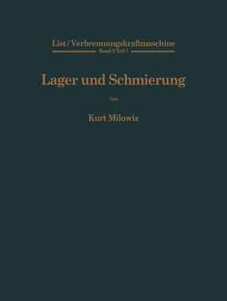 Lager und Schmierung von List,  Hans