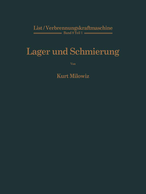 Lager und Schmierung von List,  Hans