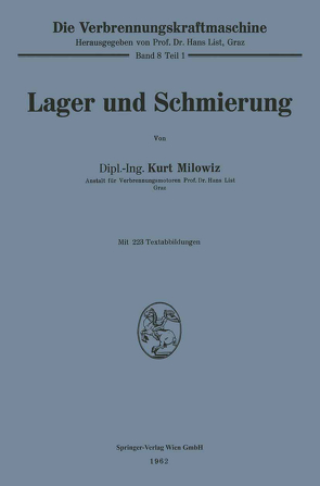 Lager und Schmierung von Milowiz,  Kurt