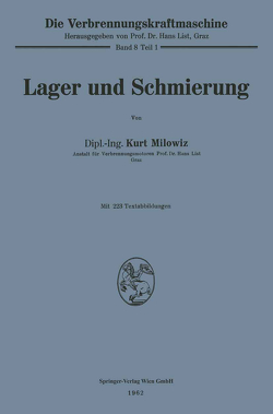 Lager und Schmierung von Milowiz,  Kurt