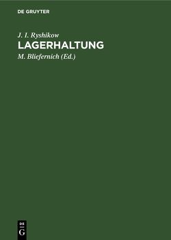 Lagerhaltung von Bliefernich,  M., Ryshikow,  J. I.