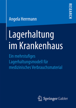 Lagerhaltung im Krankenhaus von Herrmann,  Angela