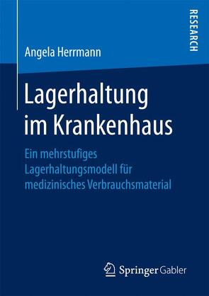 Lagerhaltung im Krankenhaus von Herrmann,  Angela