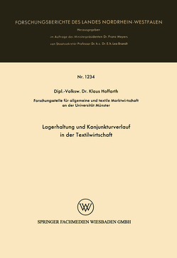 Lagerhaltung und Konjunkturverlauf in der Textilwirtschaft von Hoffarth,  Klaus