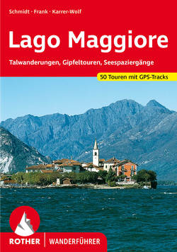 Lago Maggiore von Frank,  Claus-Günter, Karrer-Wolf,  Hildegard, Schmidt,  Jochen