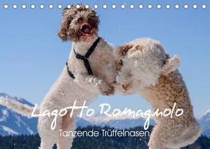 Lagotto Romagnolo Tanzende Trüffelnasen (Tischkalender 2022 DIN A5 quer) von wuffclick-pic