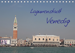 Lagunenstadt Venedig (Tischkalender 2021 DIN A5 quer) von Zajac,  Manfred