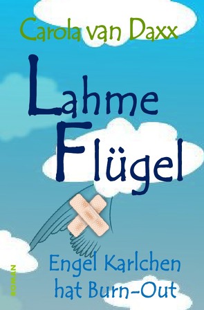 Lahme Flügel von van Daxx,  Carola