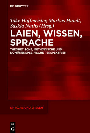 Laien, Wissen, Sprache von Hoffmeister,  Toke, Hundt,  Markus, Naths,  Saskia