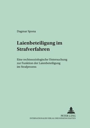 Laienbeteiligung im Strafverfahren von Spona,  Dagmar