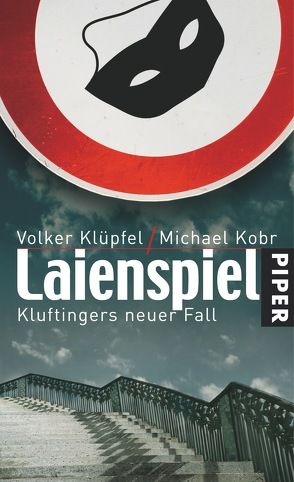 Laienspiel von Klüpfel,  Volker, Kobr,  Michael