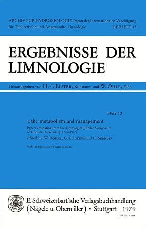 Lake Metabolism and Management von Likens,  G E, Rodhe,  W, Serruya,  C