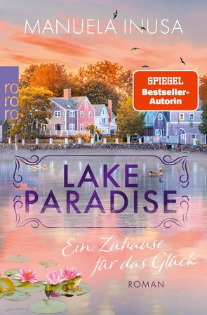 Lake Paradise – Ein Zuhause für das Glück von Inusa,  Manuela