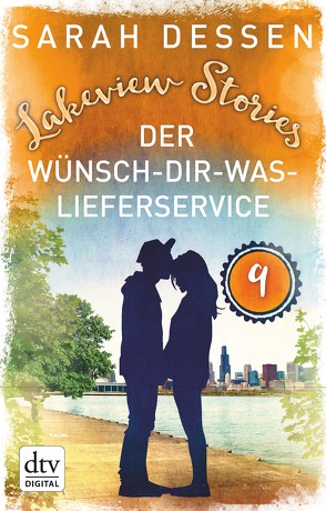 Lakeview Stories 9 – Der Wünsch-dir-was-Lieferservice von Dessen,  Sarah, Kosack,  Gabriele