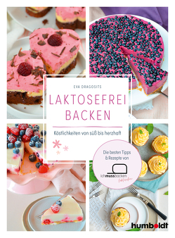 Laktosefrei backen von Dragosits,  Eva