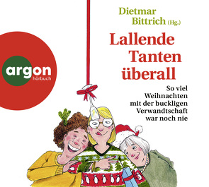 Lallende Tanten überall von Bittrich,  Dietmar