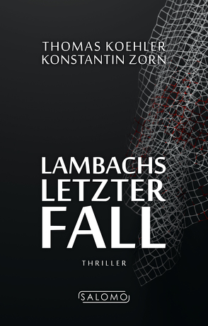 Lambachs letzter Fall von Köhler,  Thomas, Zorn,  Konstantin