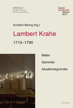Lambert Krahe (1712–1790) von Bering,  Kunibert
