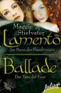 Lamento & Ballade von Stiefvater,  Maggie, Volk,  Katharina