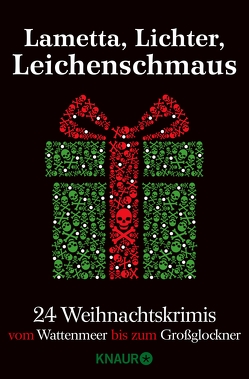 Lametta, Lichter, Leichenschmaus von Artmeier,  Hilde, Beerwald,  Sina, Biltgen,  Raoul, Bohnet,  Katja, Burger,  Wolfgang, El-Nawab,  Dina, Ferrera,  Catalina, Förg,  Nicola, Franke,  Christiane, Kabatek,  Elisabeth, Kastel,  Michaela, Kastura,  Thomas, Keller,  Ivonne, Kliesch,  Vincent, Kölpin,  Regine, Kuhnert,  Cornelia, Labahn,  Frederike, Lorentz,  Iny, Merchant,  Judith, Oetker,  Alexander, Pauly,  Gisa, Seibold,  Jürgen, Stromiedel,  Markus, Svensson,  Angelika, Trinkaus,  Sabine, Vaszary,  Anne von, Zai,  Tom