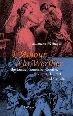 L’Amour à la Werther von Mildner,  Susanne