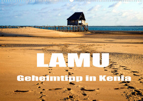 Lamu – Geheimtipp in Kenia (Wandkalender 2023 DIN A2 quer) von stegen,  joern