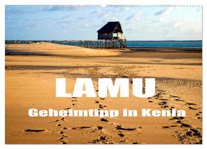 Lamu – Geheimtipp in Kenia (Wandkalender 2024 DIN A2 quer), CALVENDO Monatskalender von stegen,  joern