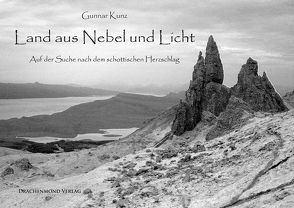 Land aus Nebel und Licht von Kunz,  Gunnar