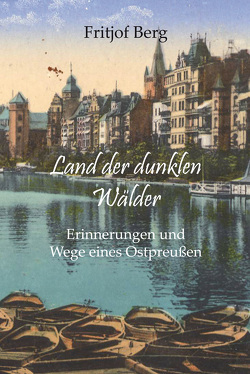 Land der dunklen Wälder von Berg,  Fritjof