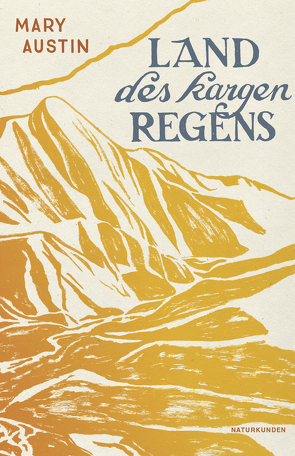 Land des kargen Regens von Austin,  Mary, Fuchs,  Dieter, Nitzke,  Solvejg