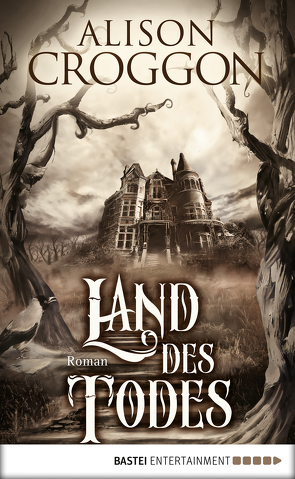 Land des Todes von Croggon,  Alison