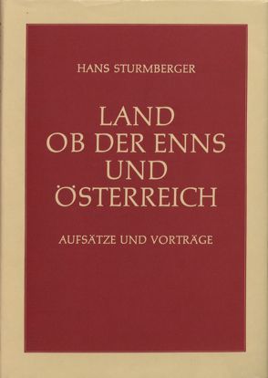 Land ob der Enns und Österreich von Sturmberger,  Hans, Wandruszka,  Adam, Zauner,  Alois