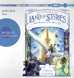 Land of Stories: Das magische Land 6 – Der Kampf der Welten von Beck,  Rufus, Colfer,  Chris, Pfeiffer,  Fabienne