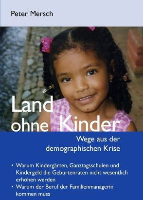 Land ohne Kinder von Mersch,  Peter