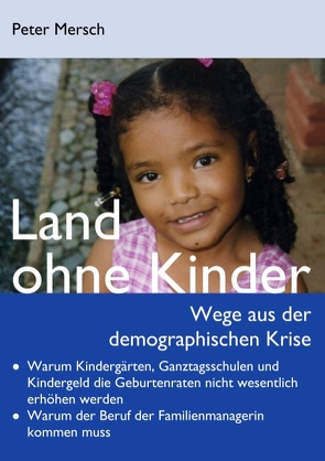 Land ohne Kinder von Mersch,  Peter