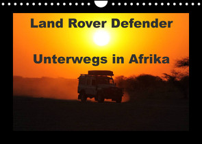 Land Rover Defender – Unterwegs in Afrika (Wandkalender 2023 DIN A4 quer) von Sander,  Stefan